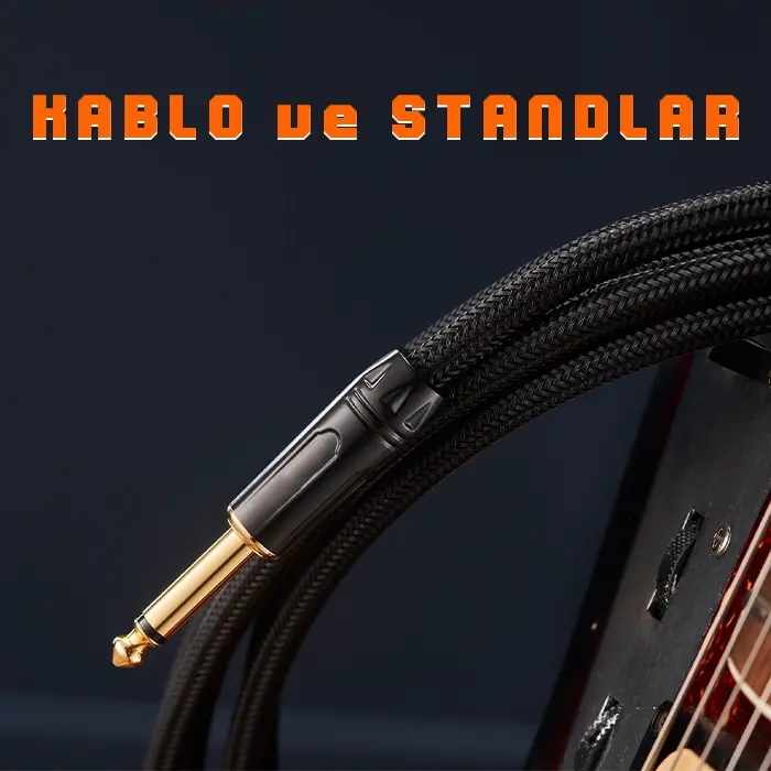 Kablo & Standlar